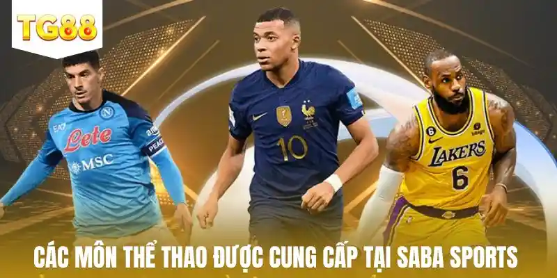 Các môn thể thao được cung cấp tại Saba Sports TG88